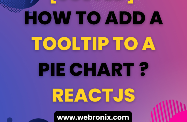[SOLVED]-HOW TO ADD A TOOLTIP TO A PIE CHART?-REACTJS